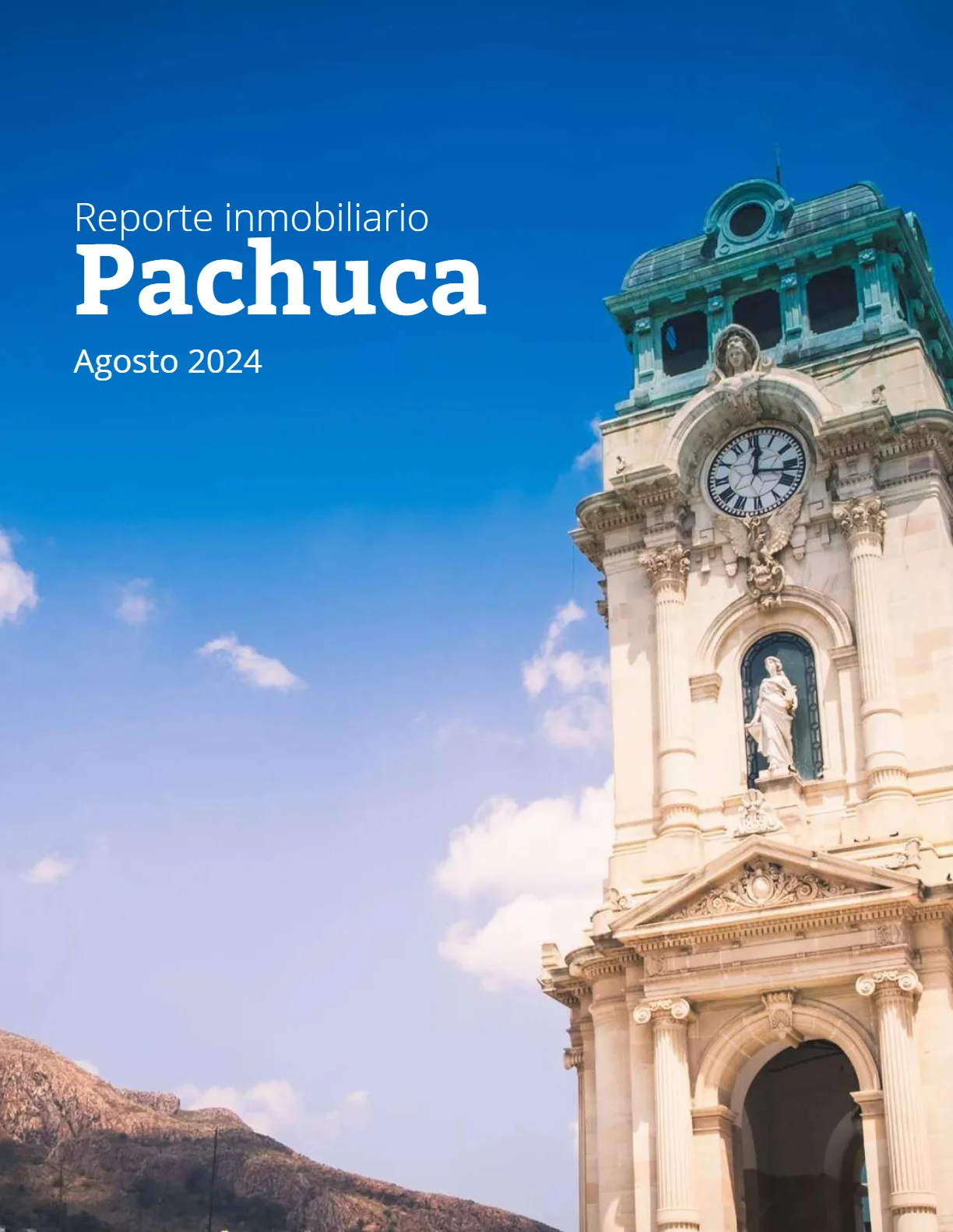 Portada — Reporte Inmobiliario de Pachuca — Agosto 2024